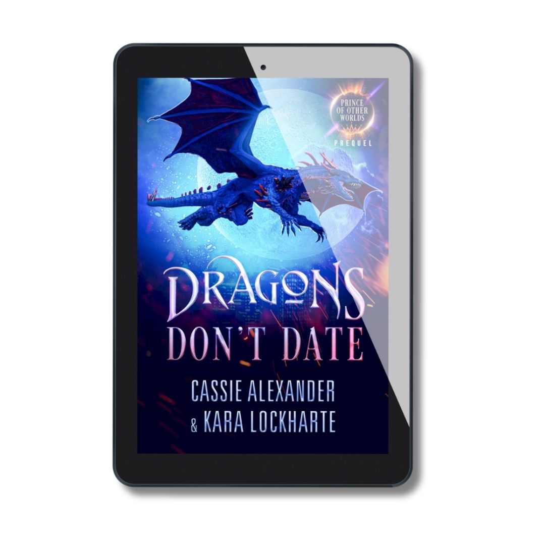 Dragons Don't Date: A Prince of the Other Worlds - Prequel Story (E-book)