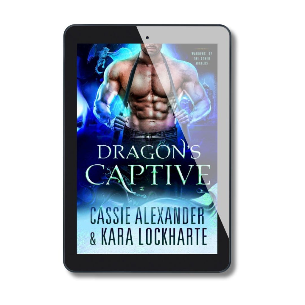 Dragon's Captive: Wardens of the Other Worlds - Book 1 (E-book)